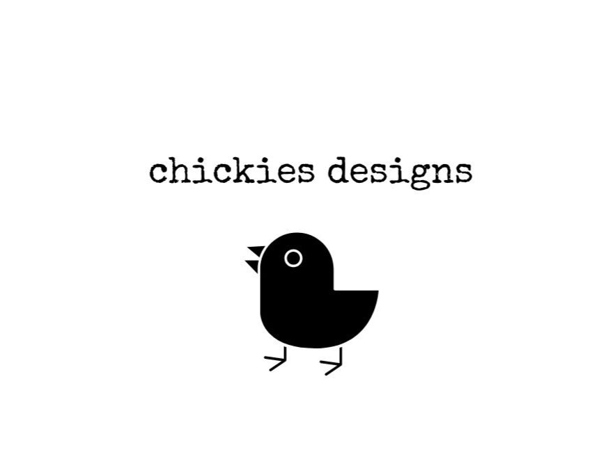 Chickies Designs