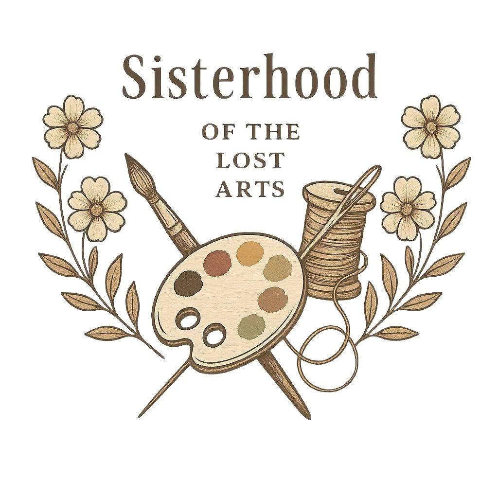 Sisterhood of the Lost Arts